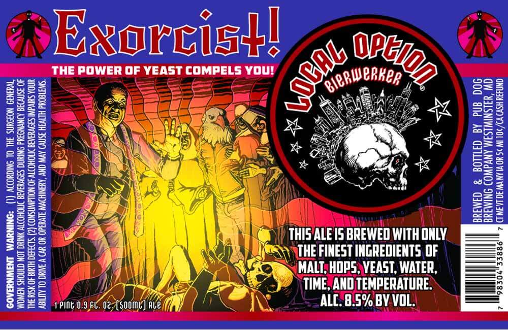 Exorcist, Local Option Bierwerker