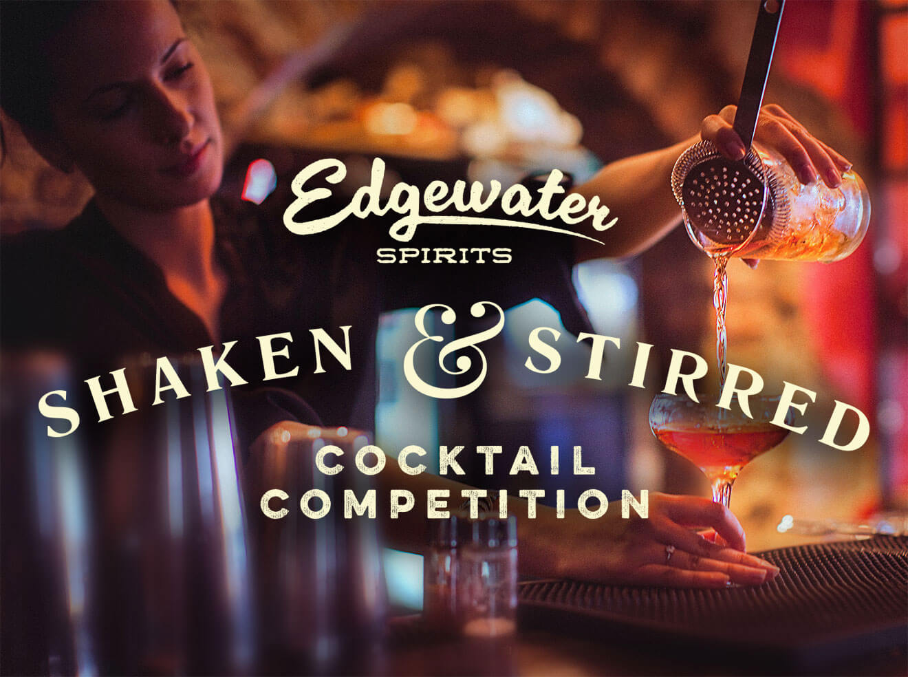 Edgewater Spirits Shaken & Stirred Cocktail Competition